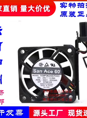 SanAce60发那科风扇 109P0624S7D03 24V 0.08A A90L-0001-0552#A