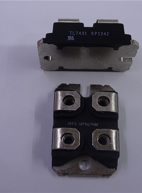 IXFN27N80 IXFN21N100Q IXFN32N120P IXFN56N90P 原字拆机 议价