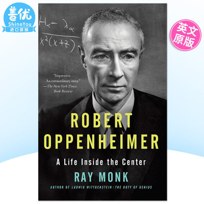 【预售】罗伯特·奥本海默：焦点内的生活Robert Oppenheimer: A Life Inside the Center 英文原版进口书籍【善优图书】