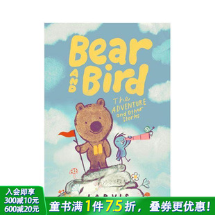 小熊和小鸟：冒险及其它故事 Bear and 英文儿童彩图绘本初级桥梁章节书 英国插画师Jarvis Bird 英语早教进口童书 现货