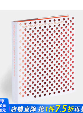 【预售】复制：荷兰设计团体Scholten & Baijings Reproducing Scholten & Baijings 原版英文设计 正版进口书