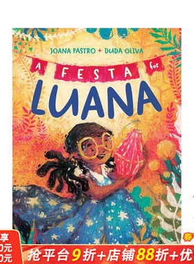 【现货】卢安娜的盛宴 Festa for Luana 英文儿童插画故事绘本 进口童书
