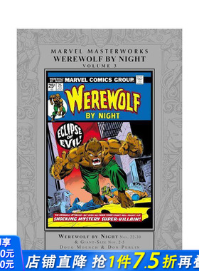 【预售】漫威杰作：午夜狼人 卷3 Marvel Masterworks: Werewolf By Night Vol. 3 原版英文漫画书 正版进口书