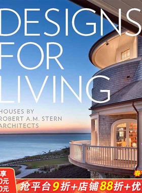 【现货】Designs for Living: Houses by Robert A. M. Stern Architects，居住的设计 Randy M. Correll 空间与装饰