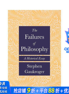 【预售】哲学的失败 The Failures of Philosophy: A Historical Essay 原版英文社会科学 正版进口书