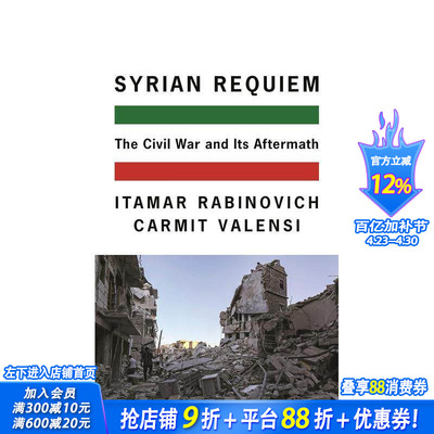 【预售】叙利亚安魂曲：内战及其后遗症 Syrian Requiem: The Civil War and Its Aftermath 原版英文人文历史 正版进口书