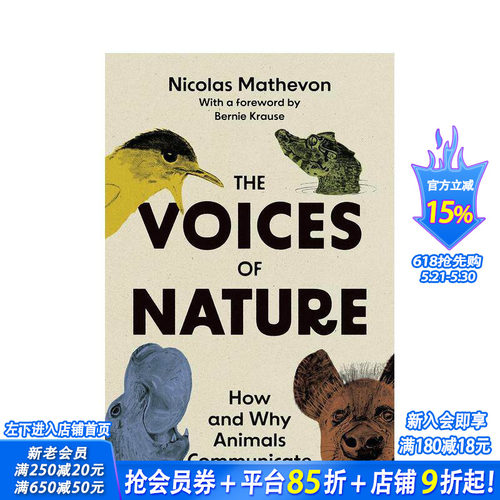 【预售】自然的声音：动物交流的方式和原因 The Voices of Nature:How and Why Animals Communicate 英文社会科学 正版进口书