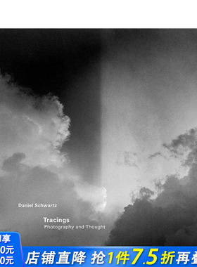 【预售】丹尼尔·施瓦茨：足迹 Daniel Schwartz Tracings /anglais 原版英文摄影作品集 正版进口书