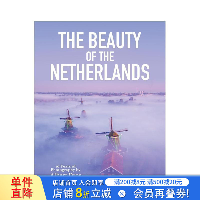 【预售】荷兰之美 The Beauty of the Netherlands 原版英文摄影作品集自然景观 正版进口书