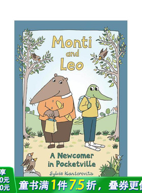 【预售】蒙蒂和里奥：口袋村的新成员 Monti and Leo: A Newcomer in Pocketville 英文儿童漫画故事 英语拓展阅读进口书