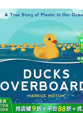 【预售】鸭子出国！：小黄鸭漂流记 海洋塑料故事 Ducks Overboard! 英文原版进口儿童绘本 环保故事 Markus Motum