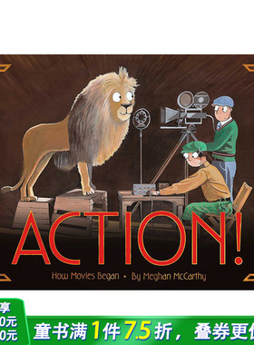 【现货】英文 开拍！：电影是如何开始的 Action!: How Movies Began 精装艺术插画绘本 知识百科 6岁以上 儿童英语进口图书