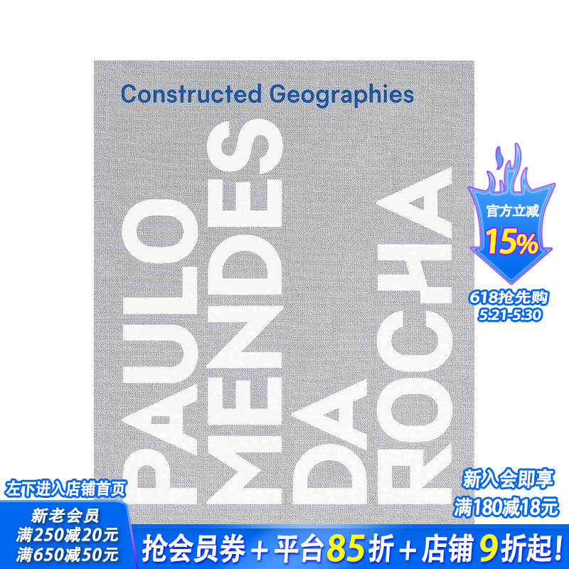 【现货】建构地理：保罗·门德斯·达·洛查  普利兹克建筑奖得主 粗野主义 Constructed Geographies原版英文建筑设计正版进口书