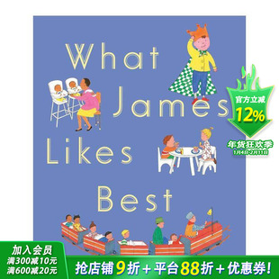 【预售】詹姆期最爱什么 What James Likes Best 英文儿童插画故事绘本 进口童书