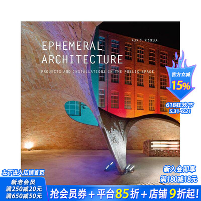 【预售】临时建筑：公共空间中的项目和装置 Ephemeral Architecture 原版英文建筑设计 正版进口书
