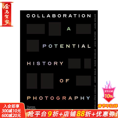 【预售】合作的显影：摄影史的另类叙事 Collaboration 原版英文摄影作品集 正版进口书