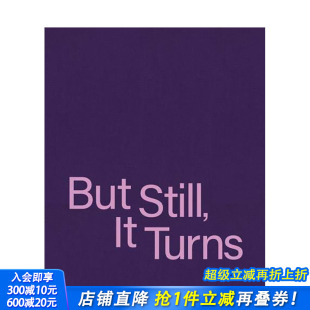 8位摄影师 进口书 地球还在转But 艺术画集正版 英文原版 纪实摄影合 Turns Still 预售