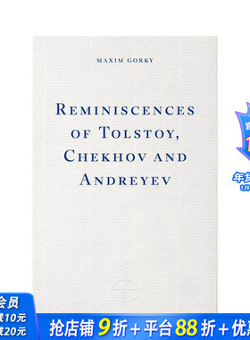 【预售】托尔斯泰、契诃夫和安德烈耶夫回忆录 Reminiscences of Tolstoy， Chekhov and Andreyev 原版英文文学传记 正版进口书