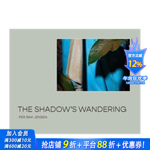 【预售】影子的徘徊：丹麦摄影师Per Bak Jensen The Shadow’s Wandering 原版英文摄影作品集 正版进口书