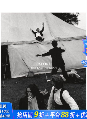 【预售】牛津终章 Oxford: The Last Hurrah 原版英文摄影作品集纪实 正版进口书