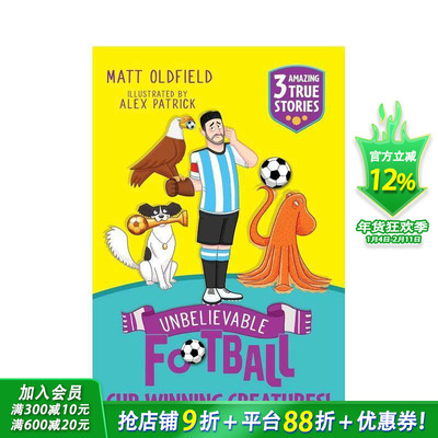 【预售】不可思议的足球短篇故事：夺冠神兽 Unbelievable Football Short Colour Stories 英文儿童故事 英语拓展阅读进口书