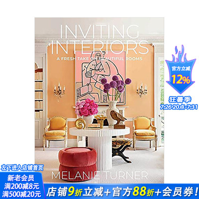 【预售】魅力室内：焕然一新的美丽房间 Inviting Interiors 英文原版室内设计装修装潢风格案例指南进口图书