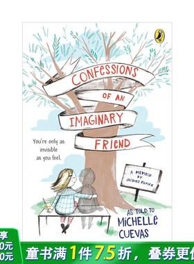 【现货】假想朋友的告白Confessions of an Imaginary Friend 英文原版【善优童书】