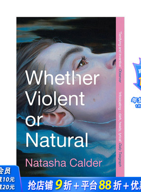 【预售】无论暴力或自然 Whether Violent or Natural 原版英文文学小说 正版进口书