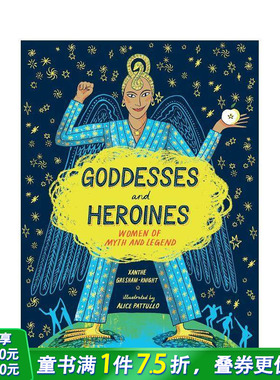 【现货】女神与女英雄：神话传说中的女性 Goddesses and Heroines 英文儿童插画故事绘本 进口童书 T&H