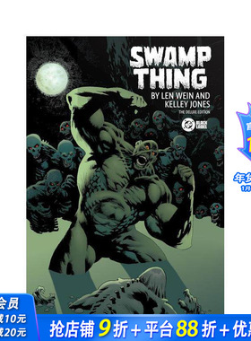 【预售】沼泽怪物 豪华版 Swamp Thing by Len Wein and Kelley Jones: Deluxe Edition 英文漫画书 正版进口书