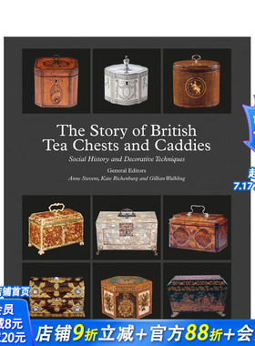 【预售】英国茶箱与茶罐史话 Story of British Tea Chests and Caddies， The 原版英文艺术画册画集 正版进口书