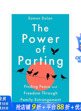 【预售】离别的力量：通过断亲重获平静与自由 The Power of Parting 原版英文心灵励志 正版进口书