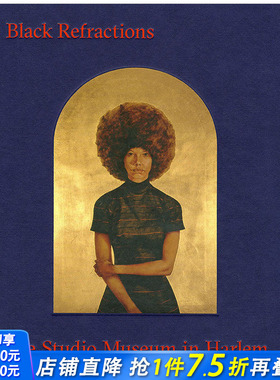 【现货】Black Refractions 黑色折射:哈莱姆工作室博物馆的亮点 英文原版