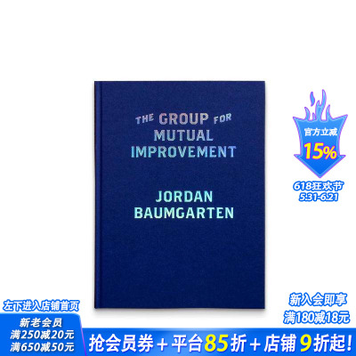 【现货】互助小组 美国摄影师Jordan Baumgarten The Group for Mutual Improvement 原版英文摄影 正版进口书
