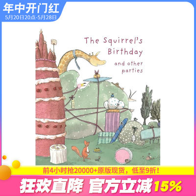 【现货】松鼠的生日宴会与其他派对 Squirrel's Birthday and Other Parties 英文儿童故事英语阅读拓展 进口童书