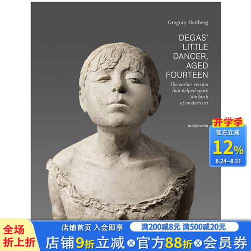 【现货】DEGAS LITTLE DANCER AGED FOURTEEN 德加14岁小舞者 英文原版艺术雕塑雕像图书
