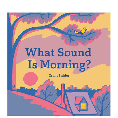 【现货】What Sound Is Morning?早晨听来是什么声音？英文原版儿童绘本【善优童书】