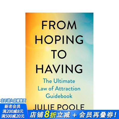 【预售】从“希望”到“拥有” From Hoping to Having 原版英文生活综合 吸引力法则 正版进口书