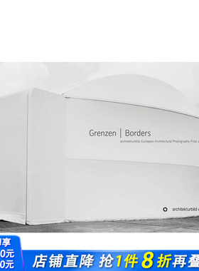 【预售】边界：2017 年欧洲建筑摄影奖 Borders: European Architectural Photography Prize 2017 原英文摄影作品集 正版进口书