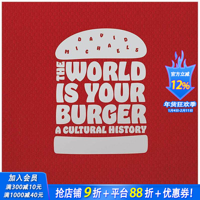 【预售】世界是你的汉堡:文化历史，The World is Your Burger: A Cultural History 英文原版饮食图书