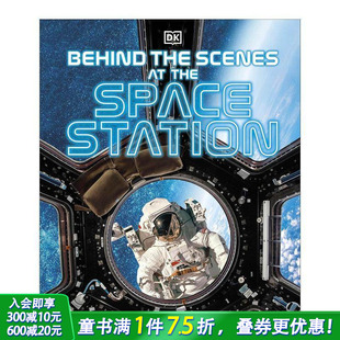 精装 英文原版 the Behind 大开 学生图解科普读物 国际空间站幕后 Station Space 进口童书 10岁以上 Scenes 现货