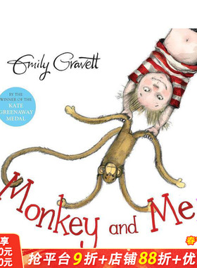 【预售】Monkey And Me 猴子与我 Emily Gravett绘本 英文原版儿童童书