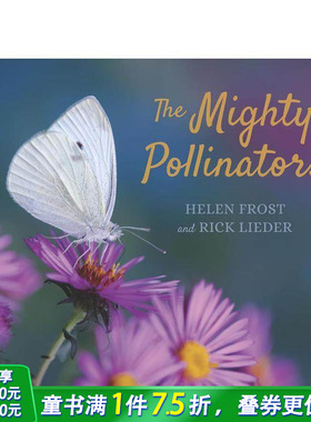 【预售】强大的传粉者 The Mighty Pollinators 英文儿童插画科普故事绘本 进口童书