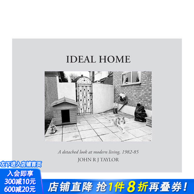 【预售】理想的家：现代生活的超然视角 IDEAL HOME: a detached look at modern living 原版英文摄影 正版进口书
