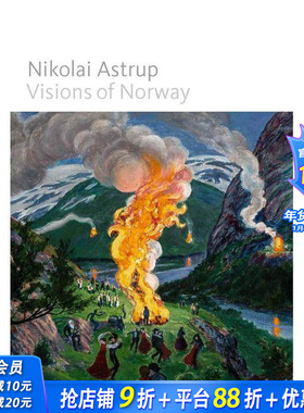 【现货】挪威现代主义艺术家尼古拉·阿斯特鲁普Nikolai Astrup作品集 挪威愿景Visions of Norway 英文原版进口画册图书