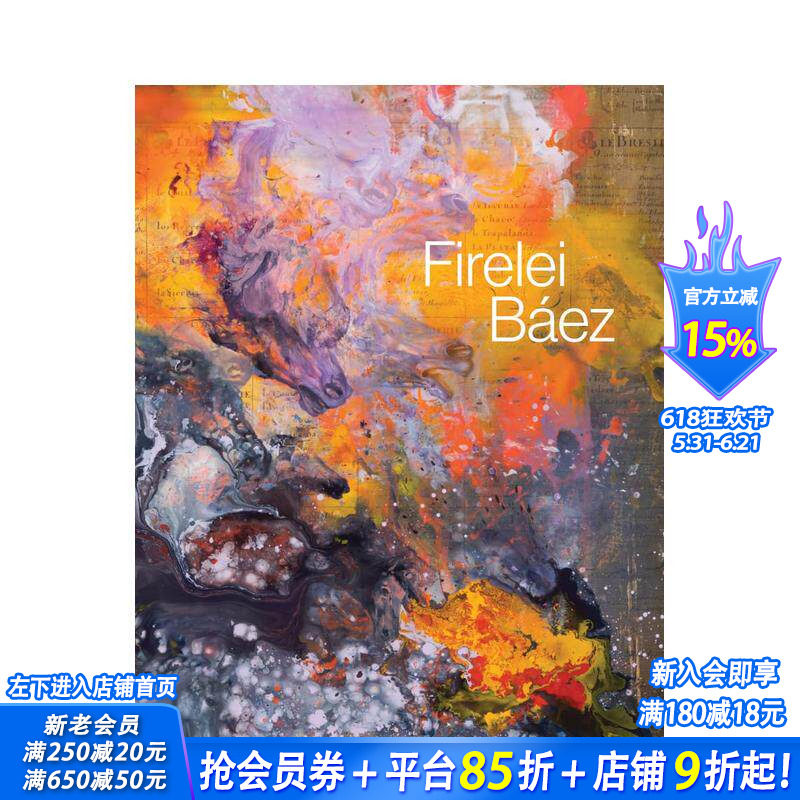 【现货】艺术家Firelei Báez Firelei Báez 原版英文艺术画册画集 正版进口书