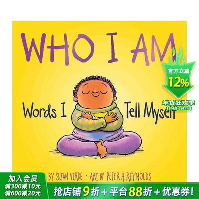 【预售】【成长能量】这就是我：给自己的暖心话语 Who I Am : Words I Tell Myself 英文儿童插画故事绘本 进口童书
