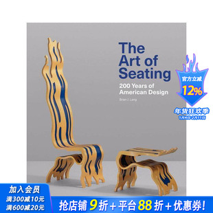 【现货】英文原版 座椅艺术:美国设计200年 The Art of Seating: 200 Years of American Design 工业产品设计 正版进口书籍画册