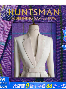 【现货】Huntsman：重新定义萨维尔街 Huntsman : Redefining Savile Row 西装定制 原版英文时尚 正版进口书
