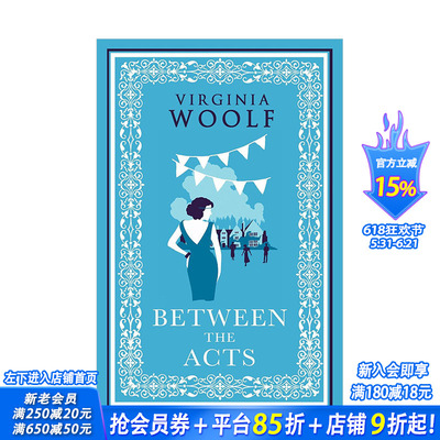 【预售】【伍尔芙经典长青】幕间 【Evergreens】Between The Acts? 原版英文文学小说 正版进口图书